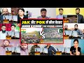 Indian Kashmir Vs  Pakistan Occupied Kashmir | J&K Vs POK | Mix Reaction