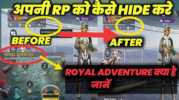 How To Hide Rp In Bgmi And pubg || Royal pass Adventure Kya hai || Rp Ko kaise Chipaye