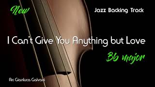 New Jazz Backing Track I CAN'T GIVE YOU ANYTHING BUT LOVE Bb Standards Tenor Saxophone Sax Trumpet