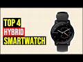 ✅Best Hybrid Smartwatch 2022-Top 4 Hybrid Smartwatch Review