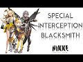 Special interception  blacksmith t9 gear clears  nikke goddess of victory