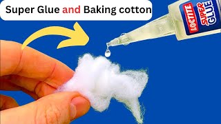 Super Glue and Cotton Miracle ! Pour Glue on Cotton and Amaze With Results 1.0