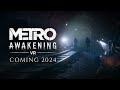 Metro awakening   announce trailer  meta quest  ps vr2  steam vr