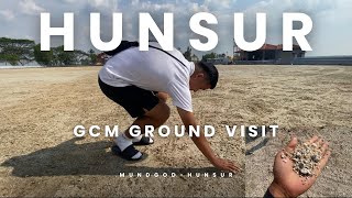 Mundgod to Hunsur/ Hunsur GCM ground visit