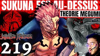 LE RETOUR DE MEGUMI GRACE A YOROZU THEORIE MAHORAGA DE SUKUNA JUJUTSU KAISEN 219