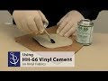 Using HH-66 Vinyl Cement on Vinyl Fabric