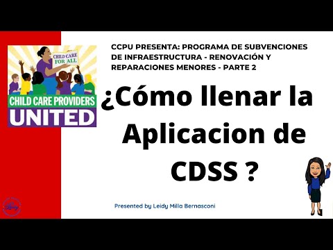 CA Grant CDSS Aplicacion - Paso a Paso CDSS - Webinar Spanish Part 2