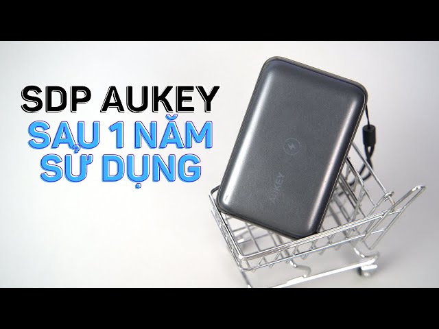 Đánh giá sạc dự phòng Aukey 10000mAh sau 1 năm sử dụng