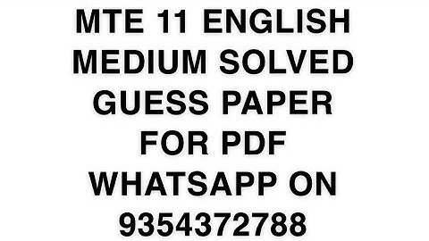 MTE 11 ENGLISH MEDIUM SOLVED GUESS PAPER FOR PDF WHATSAPP ON 9354372788