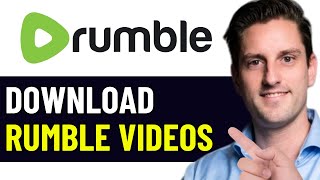 HOW TO DOWNLOAD VIDEOS FROM RUMBLE 2025! (FULL GUIDE)