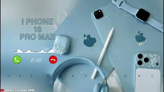 [I Phone 18 Pro Max] New Ringtone Download