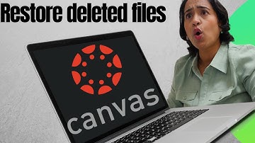 How to restore deleted content in Canvas