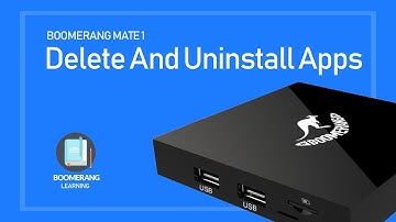 Delete And Uninstall Apps    Boomerang Mate 1