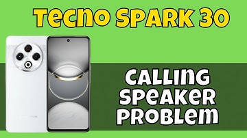 Tecno Spark 30 Front Ear Speaker Not working || Tecno Spark 30 Calling speaker problem