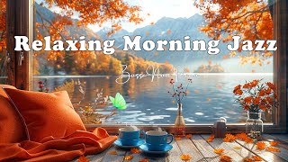 Relaxing Morning Jazz with Fresh Ambience ☕Sweet Coffee Jazz Music & Bossa Nova Piano for Good Mood