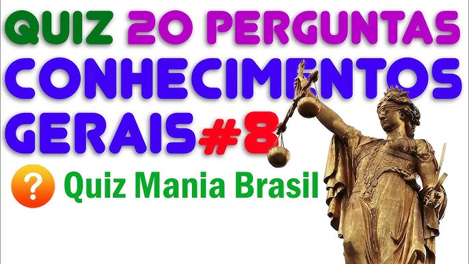 🔴 Quiz Conhecimentos Gerais 6 - O melhor desafio 30 Perguntas super  curiosas - Quiz Mania Brasil 