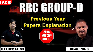 RRC GROUP - D Previous Papers Explanation || 2018 Nov 27th - Shift 2 : Mathematics & Reasoning