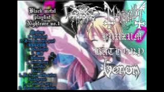 ♪♥Nightcore♥♪ [BURZUM Nightcore playlist] 「Black metal Nightcore playlist」