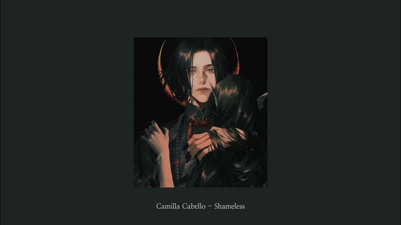 Shameless camila перевод. Shameless Camila. Shameless Camila Cabello. Shameless Camila Cabello обложка. Shameless Camila Cabello табы.
