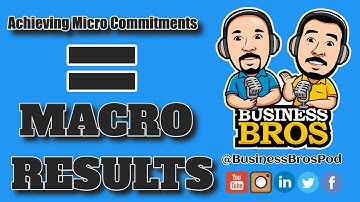 Episode 375 - Micro Commitments Add Up To Macro Results