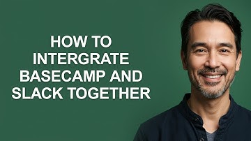 How to Intergrate Basecamp and Slack Together - KevinHowTo