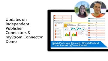 Updates on Independent Publisher Connectors & myStrom Connector Demo