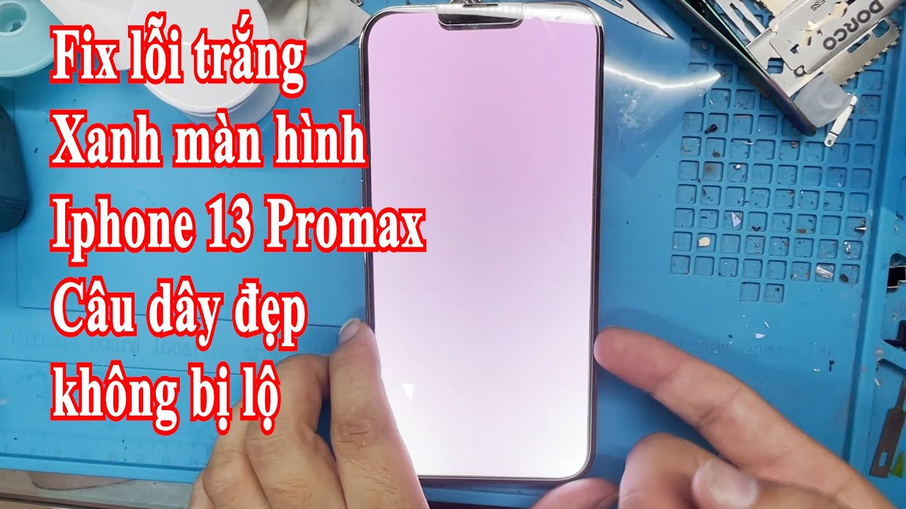 Sửa màn 13 Pro max cách mình câu dây đẹp / Fix Problem iPhone 13 Pro ...