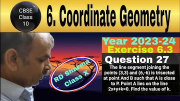 RD Sharma Class 10 EX 6.3 Q 27: The line segment joining the points (3,3) and (6,-6) is trisected at