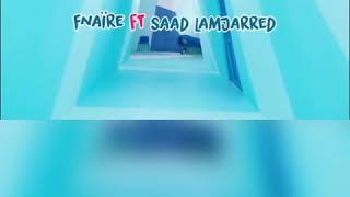 Saad Lamjarred ft Fnaire Asif Habibi 2020