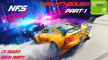 NFS Heat Walkthrough Intro missionn GT-1030 Gameplay | Part-1 |
