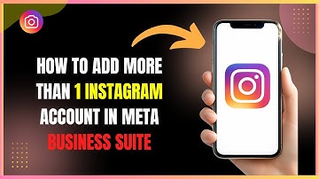 How to Add More Than 1 Instagram Account in Meta Business Suite
