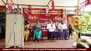 Deepavali Message | 22-10-2022 | Our Lady Of Pompei English Medium School