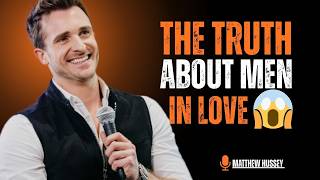 6 Things Men Do ONLY for the Woman They Truly Love | Matthew Hussey 🔥❤️