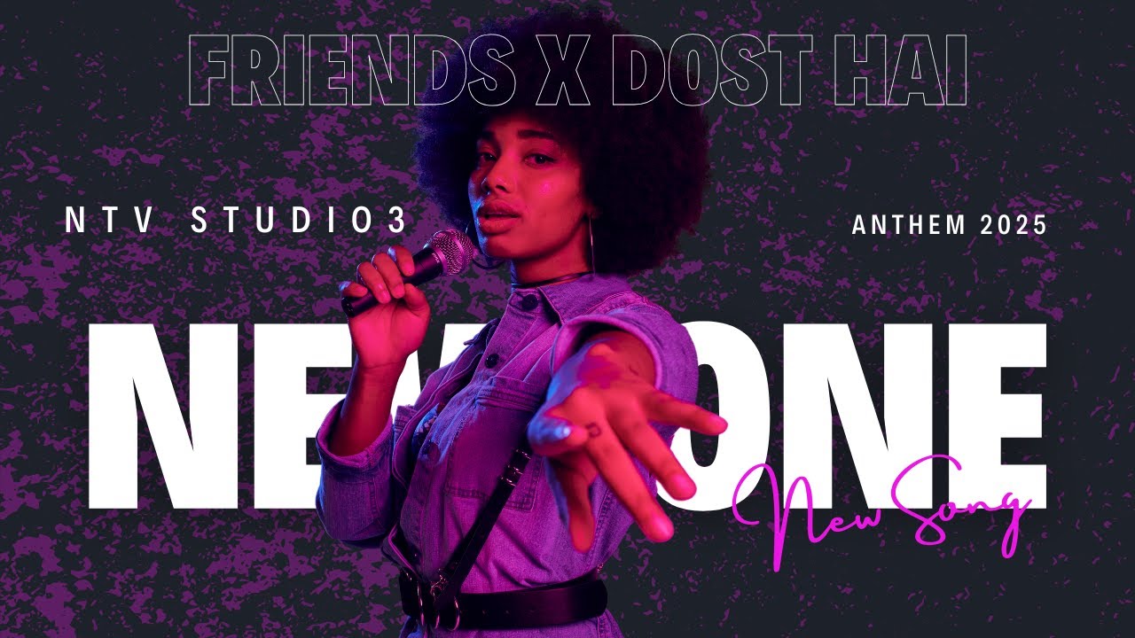 FRIENDS X DOST HAI (Official Music Video) | Ultimate Friendship Anthem 2025