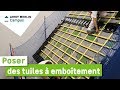 Comment poser des tuiles  embotement  leroy merlin