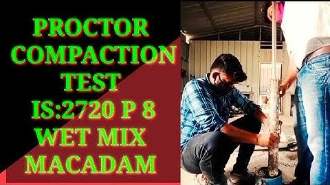 | Wet Mix Macadam | PROCTOR COMPACTION TEST | IS:2720 P8 | MDD Test | OMC Test |