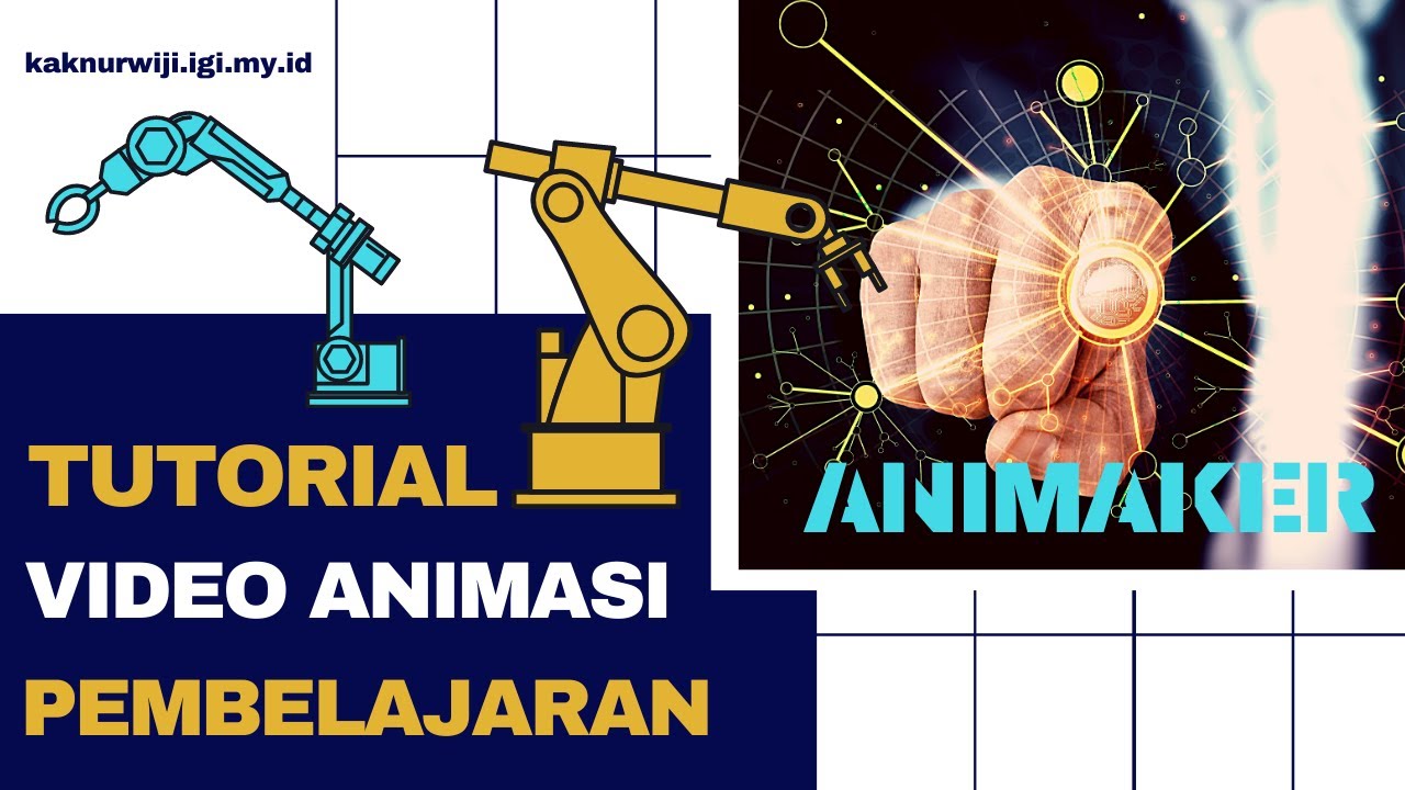 Tutorial Pembuatan Video Animasi Pembelajaran Animaker - YouTube