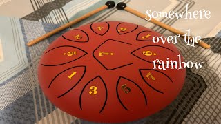 Somewhere Over The Rainbow Easy Tongue Drum