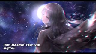 Three Days Grace - Fallen Angel (Nightcore)