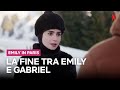 La rottura definitiva tra Emily e Gabriel? | Netflix Italia