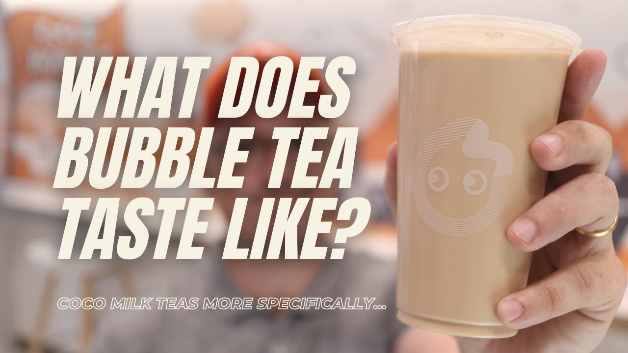 What does CoCo Milk Teas taste like? YouTube