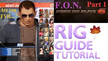 Dead or Alive 6: RIG GUIDE Tutorial