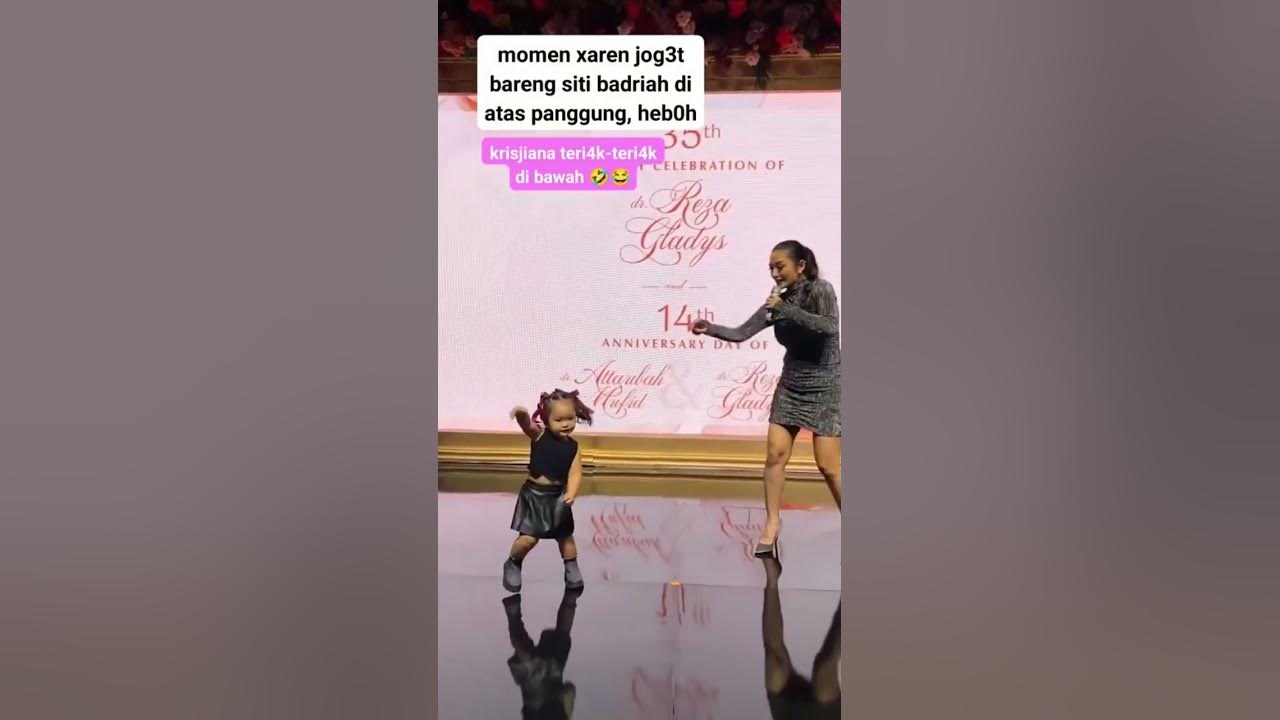 MOMEN XAREN IKUT NYANYI BARENG SITI BADRIAH #beritaartis #hiburan #sitibadriah #xarena