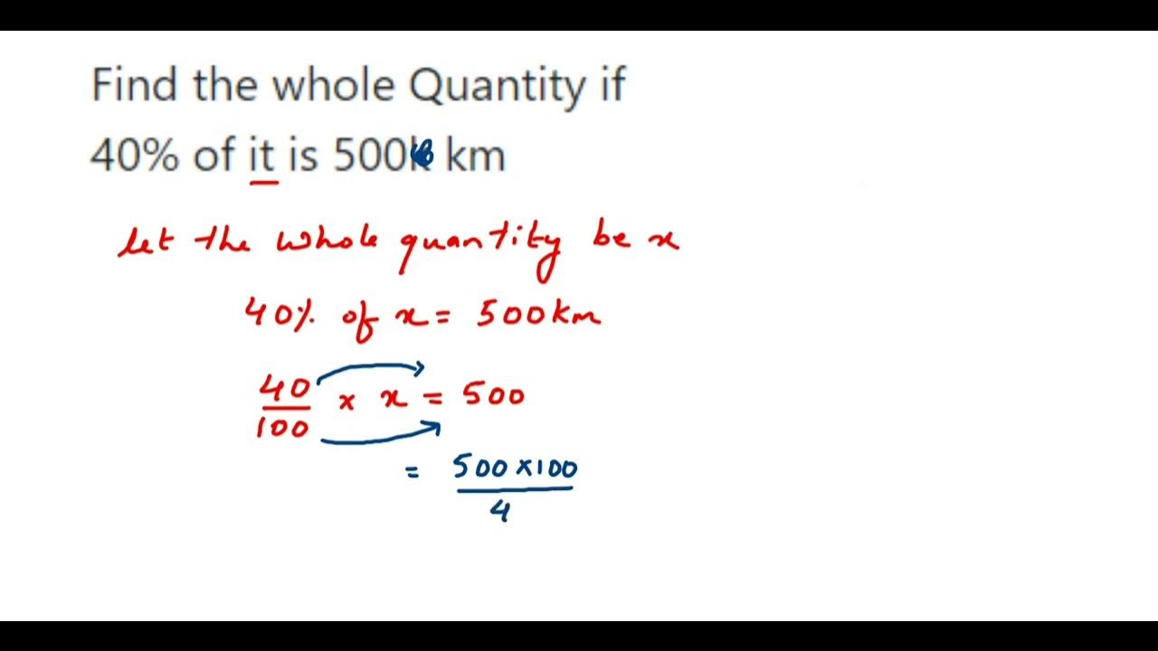 find-the-whole-quantity-if-40-of-it-is-5000-km-youtube