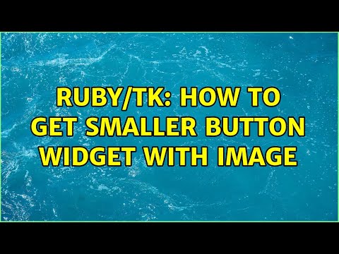 Ruby/Tk: how to get smaller button widget with image (2 Solutions!!)