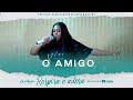 Elaine Martins - O Amigo | Ao Vivo