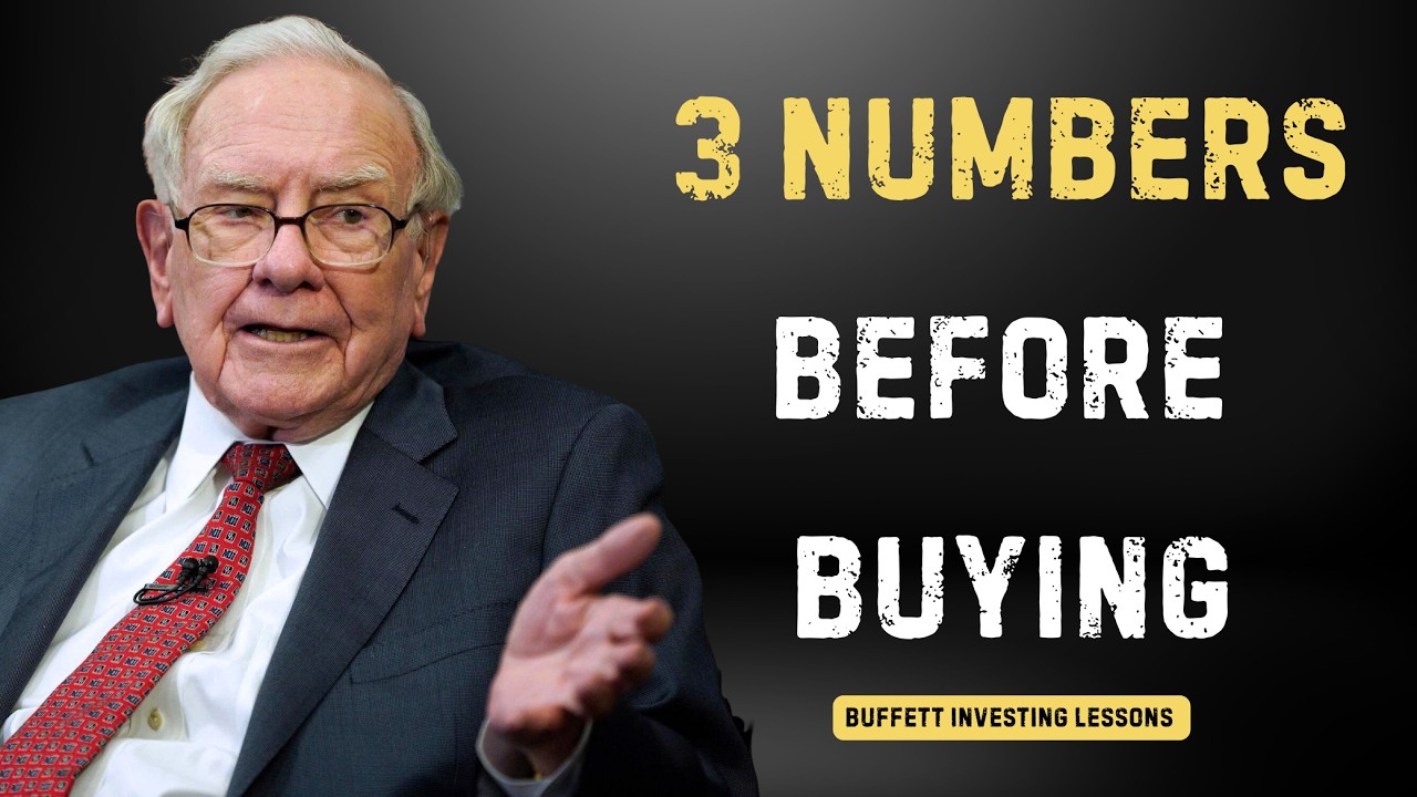 Warren Buffett: 3 Key Numbers to Check Before Buying a Stock