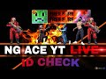 NG ACE YT IS LIVE🔴 FF UID CHECKING #Cspush #ffuidcheck #FreeFire