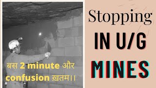 Stopping in Underground mines ??