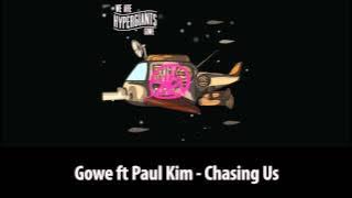 Gowe - Chasing Us Feat. Paul Kim - AUDIO